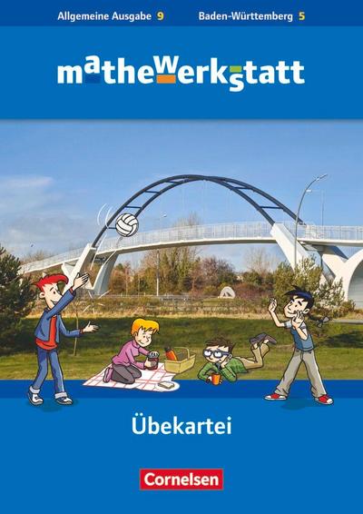 Mathewerkstatt - Mittlerer Schulabschluss - Allgemeine Ausgabe - 9. Schuljahr
