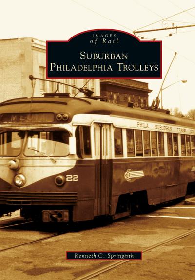 Suburban Philadelphia Trolleys