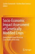 Socio-Economic Impact Assessment of Genetically Mo