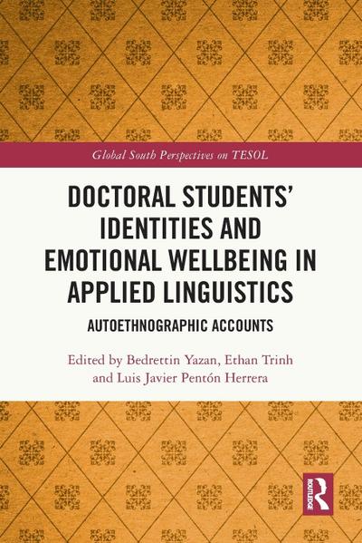 Doctoral Students’ Identities and Emotional Wellbeing in Applied Linguistics