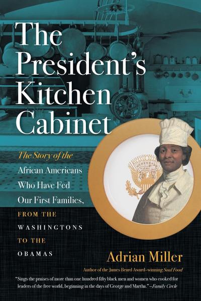 The President’s Kitchen Cabinet