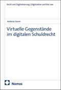 Virtuelle Gegenstände im digitalen Schuldrecht