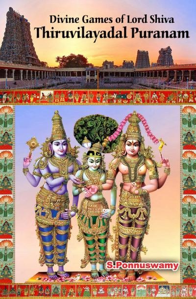 Divine Games of Lord Shiva Thiruvilayadal Puranam