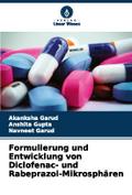 Formulierung und Entwicklung von Diclofenac- und Rabeprazol-Mikrosphären