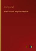 Asiatic Studies, Religious and Social