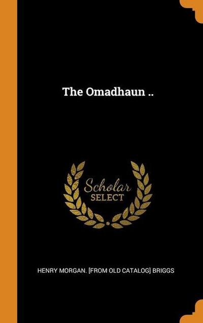The Omadhaun ..