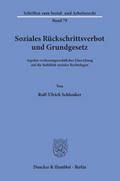 Soziales Rückschrittsverbot und Grundgesetz.