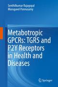 Metabotropic GPCRs: TGR5 and P2Y Receptors in Heal