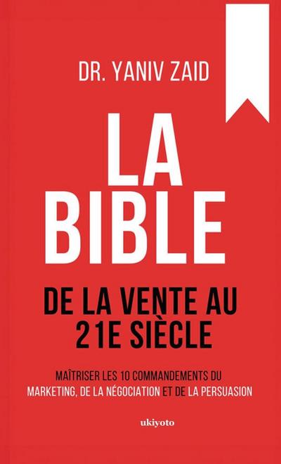 La bible de la vente au 21e siècle
