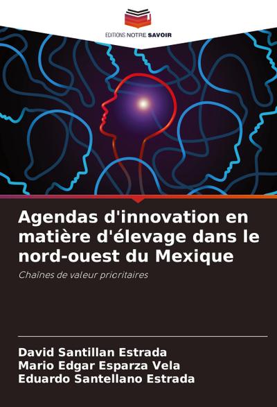 Agendas d’innovation en matière d’élevage dans le nord-ouest du Mexique
