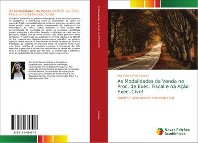 As Modalidades da Venda no Proc. de Exec. Fiscal e na Ação Exec. Cível