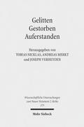 Gelitten - Gestorben - Auferstanden