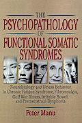 The Psychopathology of Functional Somatic Syndromes