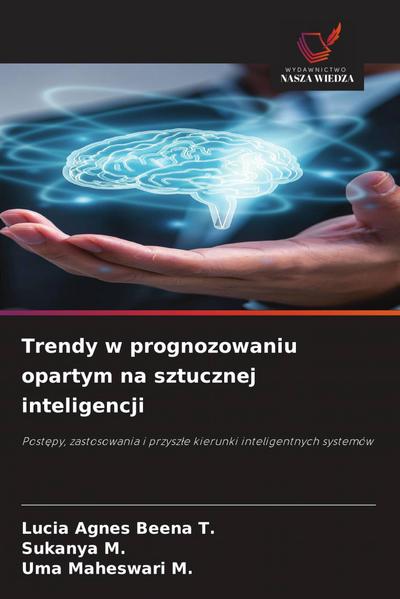 Trendy w prognozowaniu opartym na sztucznej inteligencji