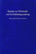 Beiträge zur Wirtschafts- und Gesellschaftsgestalt