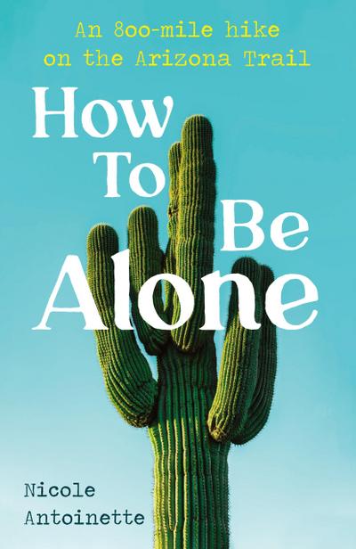 How To Be Alone
