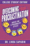 Overcoming Your Procrastination - College Student Edition! Advice for 6 Personality Styles