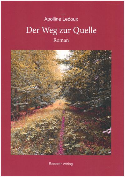 Appoline, L: Weg zur Quelle