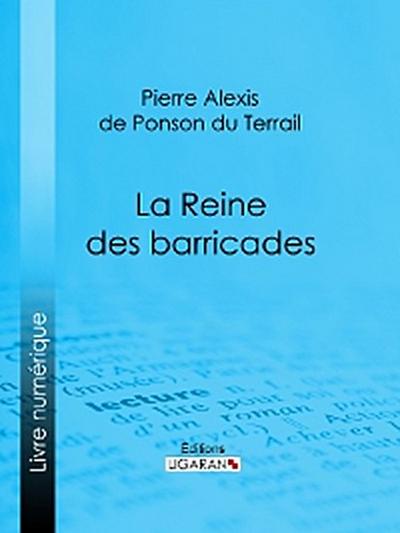 La Reine des barricades
