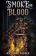 Smoke and Blood