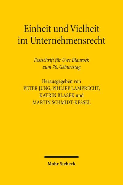 Einheit und Vielheit im Unternehmensrecht