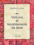 Volcans et tremblements de terre