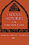Hidden Histories in the United Church of Christ