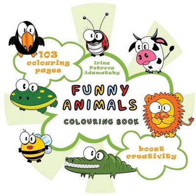 Petrova Adamatzky, I: Funny animals. Colouring book.