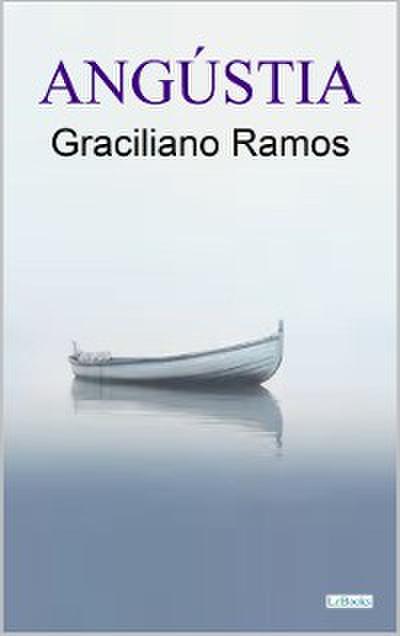 ANGÚSTIA - Graciliano Ramos