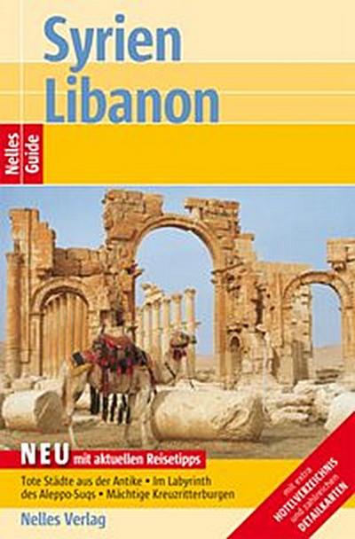 Nelles Guide Reiseführer Syrien - Libanon