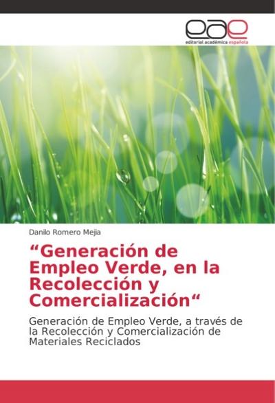 "Generación de Empleo Verde, en la Recolección y Comercialización"