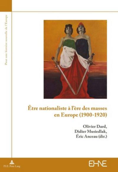 Être nationaliste à l’ère des masses en Europe (1900-1920)