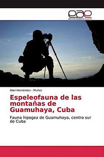 Espeleofauna de las montañas de Guamuhaya, Cuba