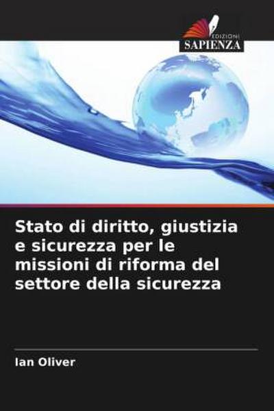 Stato di diritto, giustizia e sicurezza per le missioni di riforma del settore della sicurezza