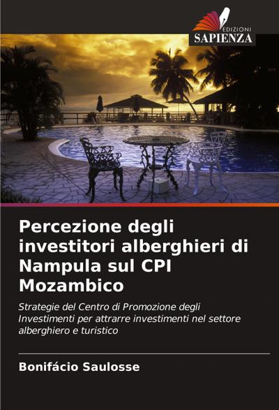 Percezione degli investitori alberghieri di Nampula sul CPI Mozambico