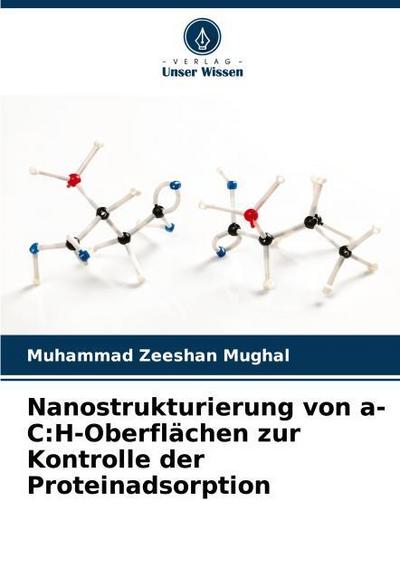 Nanostrukturierung von a-C:H-Oberflächen zur Kontrolle der Proteinadsorption