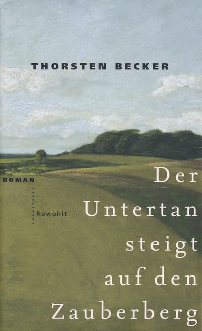 Becker, T: Untertan/Zauberberg