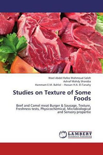 Studies on Texture of Some Foods