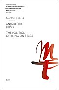 The Politics of Being on Stage