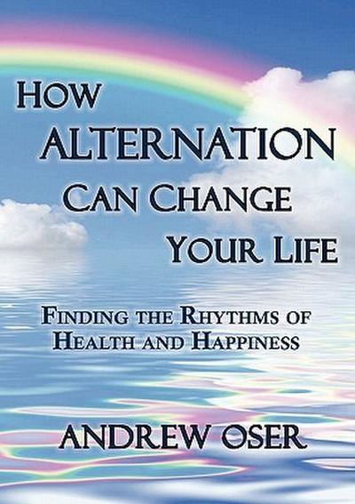 How Alternation Can Change Your Life