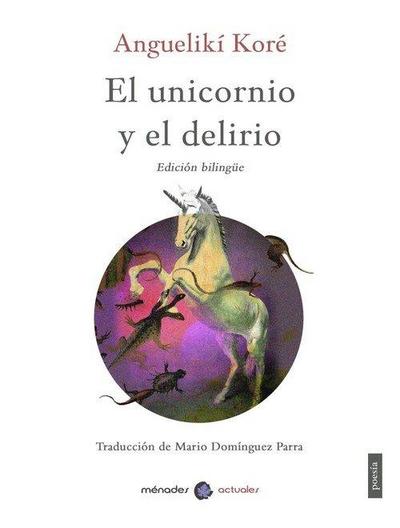 El unicornio y el delirio