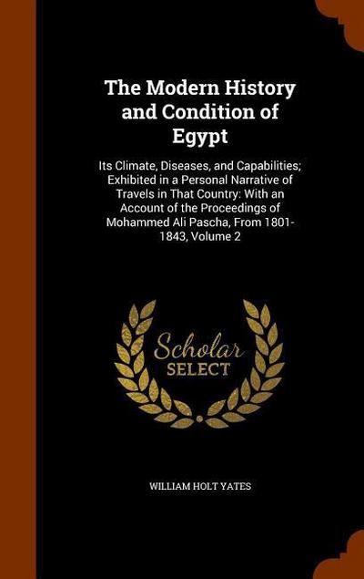 The Modern History and Condition of Egypt