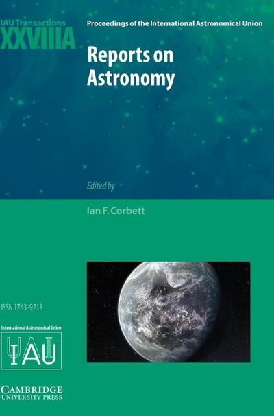 Reports on Astronomy 2010-2012 (IAU XXVIIIA)