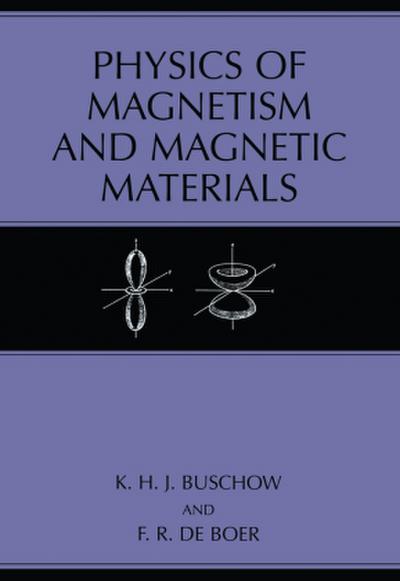 Physics of Magnetism and Magnetic Materials