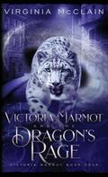 Victoria Marmot and the Dragon’s Rage