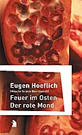 Feuer im Osten/Der rote Mond