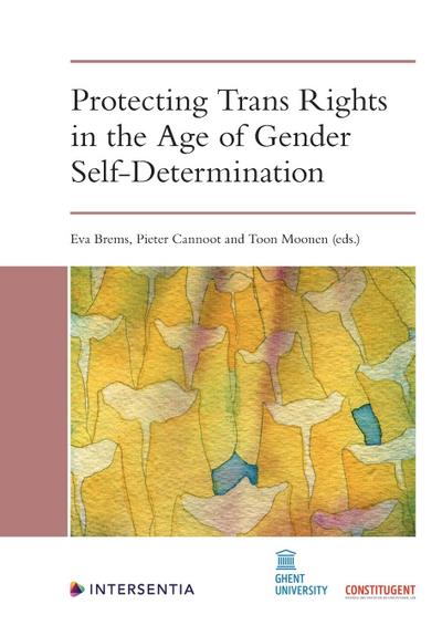 Protecting Trans Rights in the Age of Gender Self-Determinat