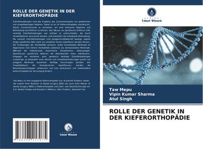 ROLLE DER GENETIK IN DER KIEFERORTHOPÄDIE