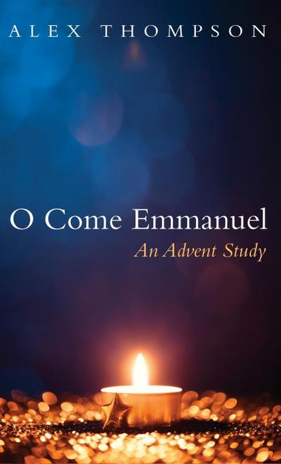 O Come Emmanuel