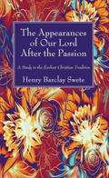 The Appearances of Our Lord After the Passion